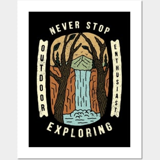 Never Stop Exploring Outdoor Posters and Art